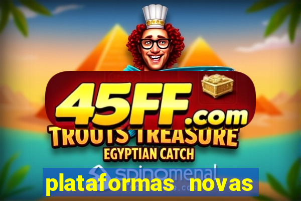 plataformas novas fortune tiger
